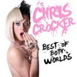 Chris Crocker - Best of Both Worlds