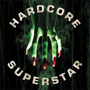 Hardcore Superstar - Moonshine Hardcore Superstar - Moonshine