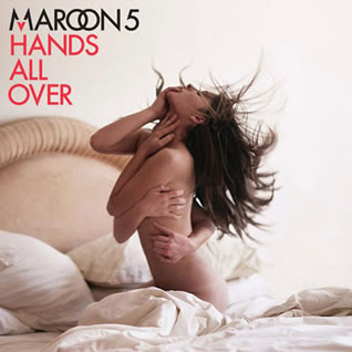 Maroon 5 - Hands All Over Lyrics + Letras + Lirik + Tekst + Text + 가사 + Testo + 歌詞 + Paroles + Source: Lyrics-Video-Music.blogspot.com + Video Music Song Lyrics Maroon 5 - Hands All Over