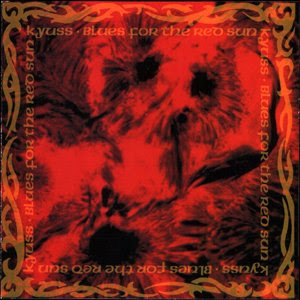 ¿Somos lo que escuchamos? Kyuss+-+Blues+For+The+Red+Sun+A