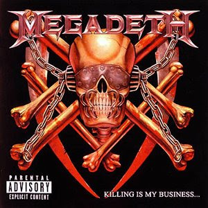 Preguntas y Respuestas - Página 4 Megadeth+-+Killing+Is+My+Business...+And+Business+Is+good+1985
