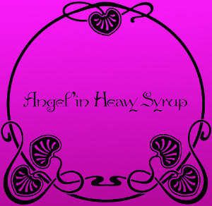 [Angel'in+Heavy+Syrup.jpg]