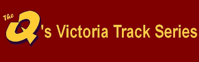 The Q's Victoria Track Series, come on...you know you wanna