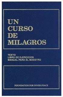 Un curso de milagros - libro completo Un curso de milagros - libro completo