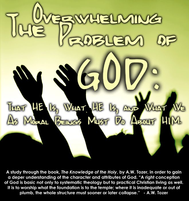 The Overwhelming Problem of God