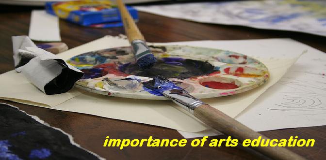 Importance of Arts Education