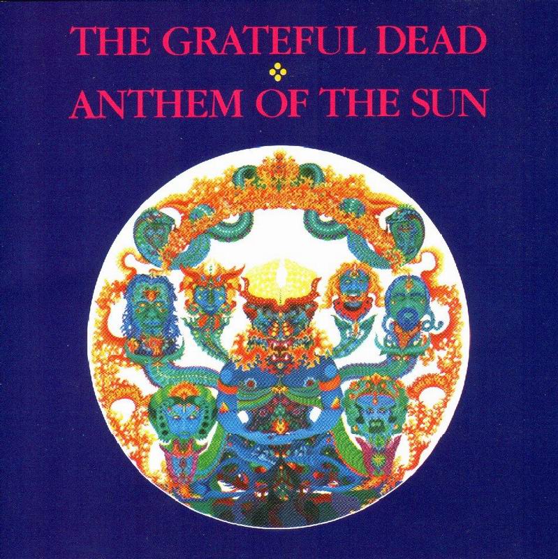 Neste Momento... - Pgina 21 Grateful+Dead-Anthem+Of+The+Sun-front