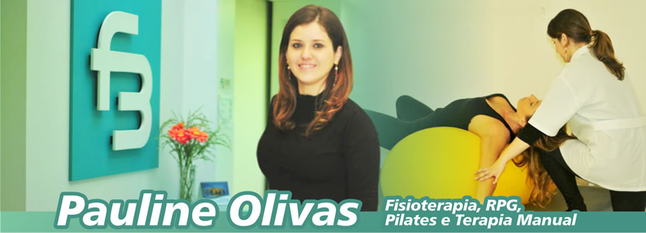 Pauline Olivas - Fisioterapia, RPG, Pilates e Terapia Manual!
