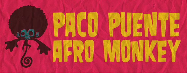 Paco Puente Afro Monkey