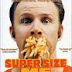 Documentaire Supersize Me