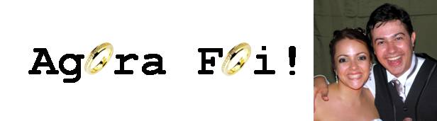 Agora foi!