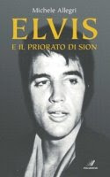 Elvis e il Priorato di Sion