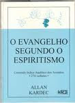 O EVANGELHO SEGUNDO O ESPIRITISMO...