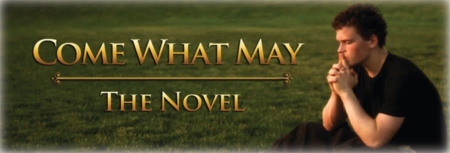 Come What May: The Novel Blog