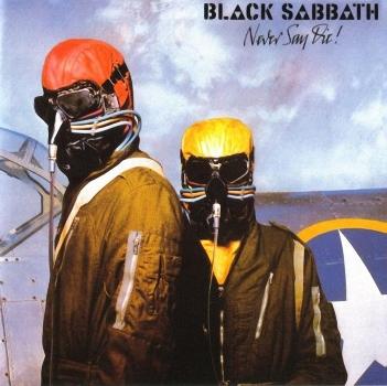Black Sabbath - "Never Say Die", "Sabotage", "Master of Reality"  