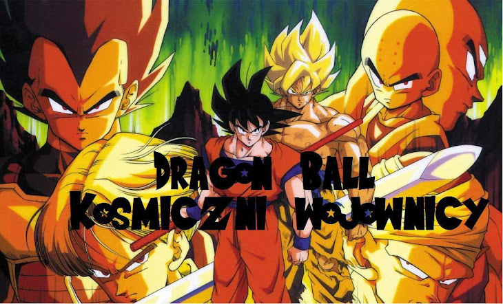 Dragon Ball Kosmiczni Wojownicy