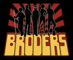 Miniserie: "Los Broders"