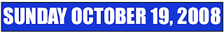 Sunday October 19, 2008