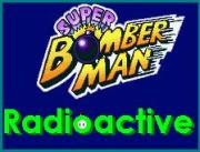 Radioactive Bomberman
