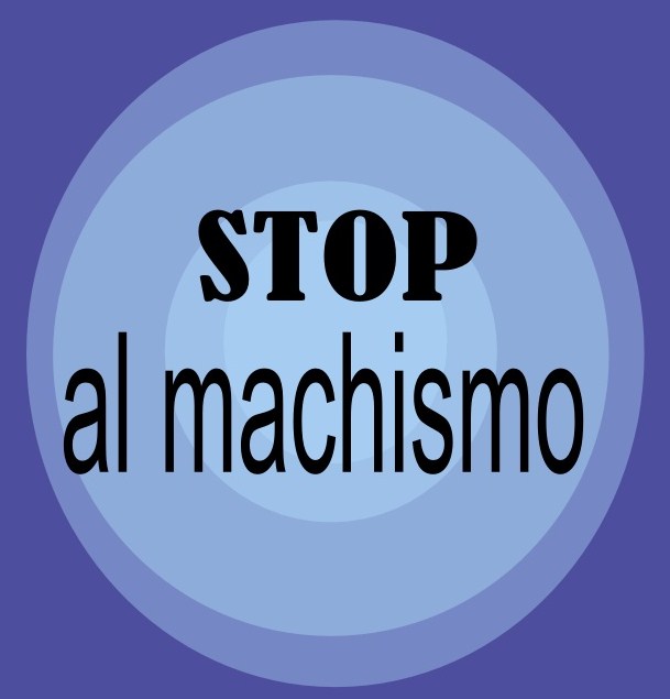 stop machismo!