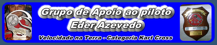 Reverência ao Piloto Eder Azevedo