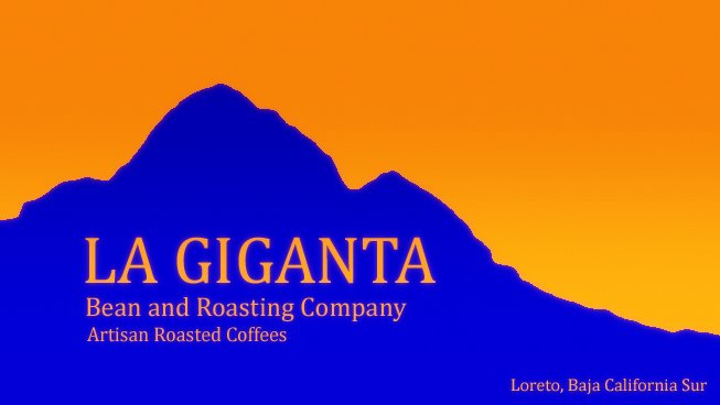 La Giganta Bean and Roasting Company