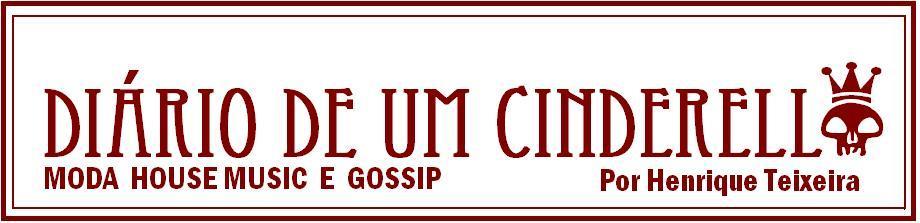 DIÁRIO DE UM CINDERELLO