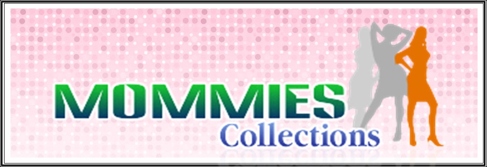 Mommies Collections