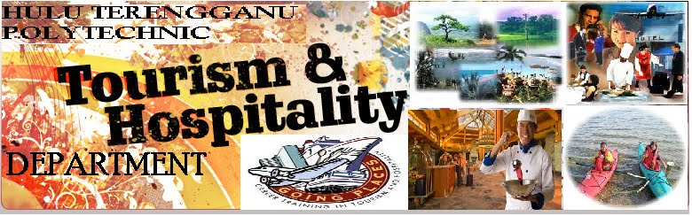 JABATAN PELANCONGAN & HOSPITALITI, POLITEKNIK HULU TERENGGANU