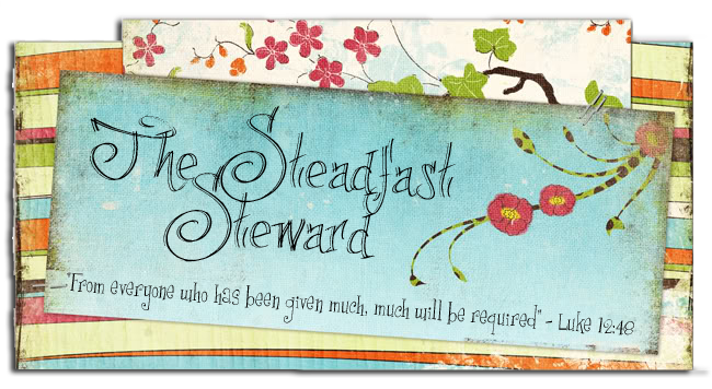 The Steadfast Steward