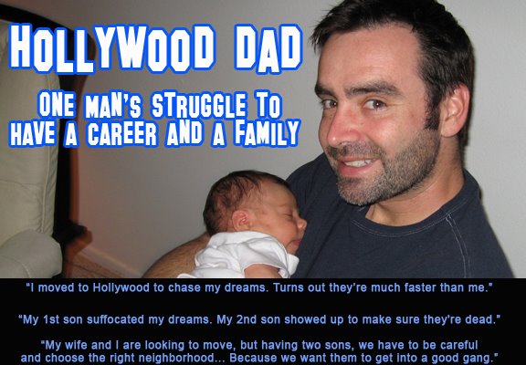 Hollywood Dad: One Man's Struggle to Have a Career and a Family