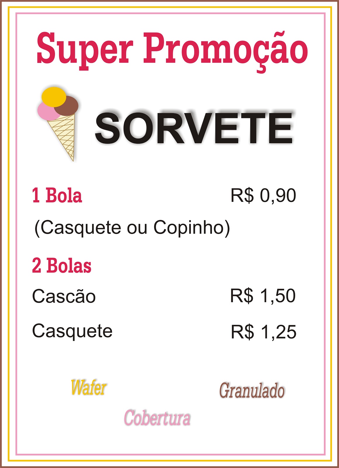 Vai um sorvetinho aí? 50% OFF em 2 Bolas de Sorvete, no