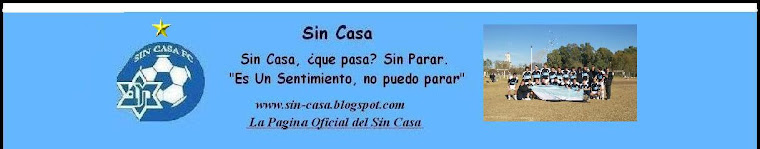 .:: Bienvenidos a la Pagina Oficial del Sin Casa ::.