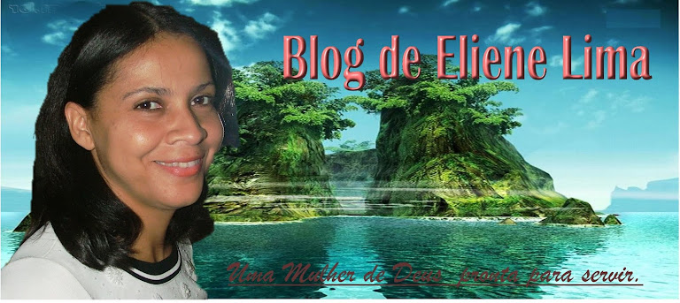 Blog da Eliene Lima