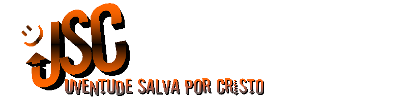 JSC * Juventude salva por Cristo!