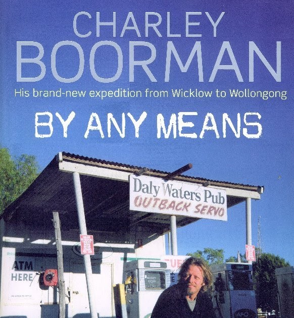 by any means by charley boorman by any means by charley boorman