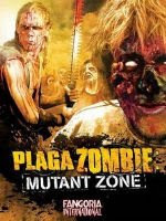 Plaga zombie - zona mutante