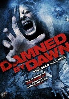 Damned By Dawn (2009)
