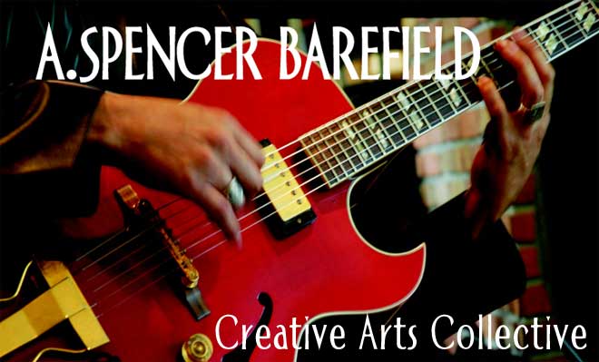 Spencer Barefield & Creative Arts Collective