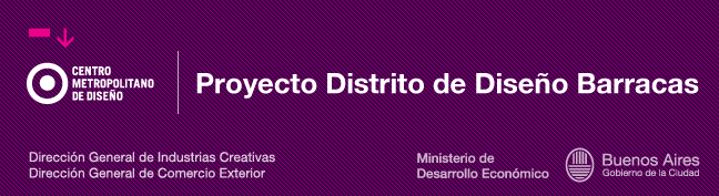 Proyecto Distrito de Diseño Barracas