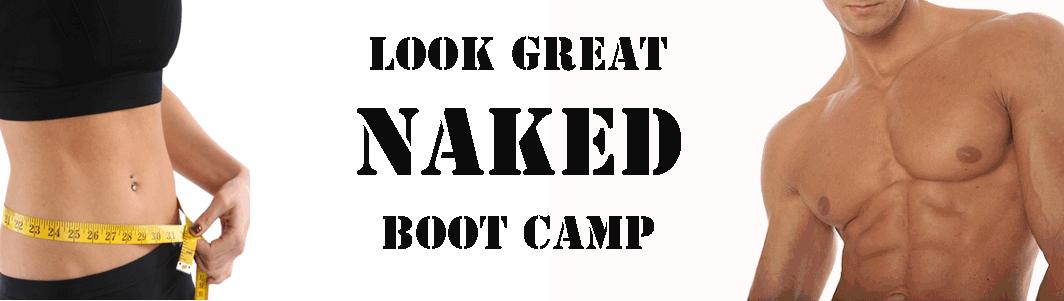 The Look Great Naked Boot Camp