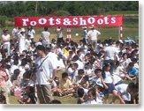 Roots & Shoots program