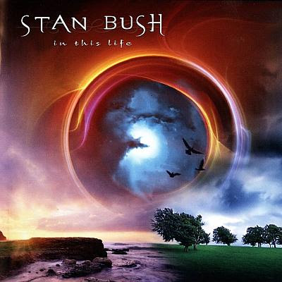 STAN BUSH - In This Life