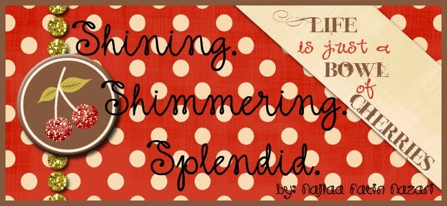 shining.shimmering.splendid
