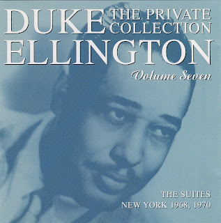 Duke Ellington - The Private Collection (The Suites) 1968, 1970.