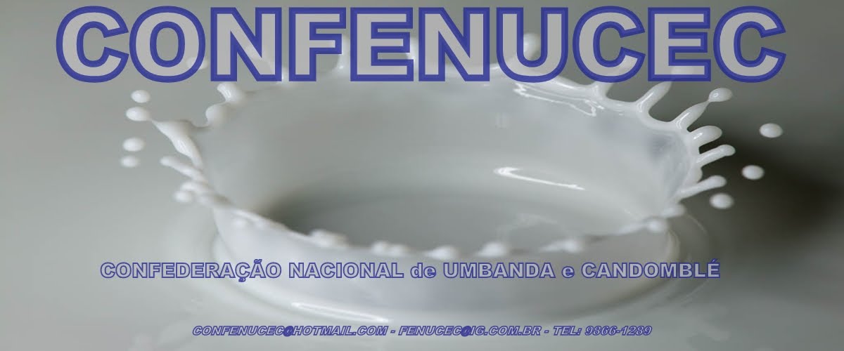 CONFEDERAÇÃO NACIONAL de UMBANDA e CANDOMBLÉ