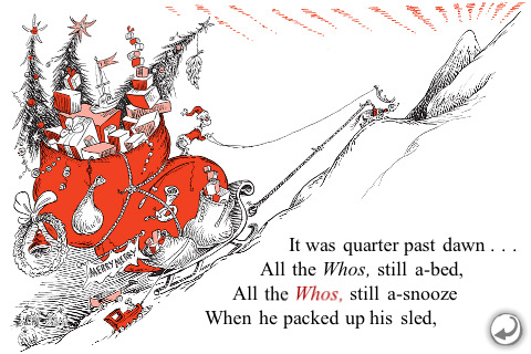 the grinch doggedly drags his packed to the brim sled up mt crumpit clearly putting his six pack to use - How The Grinch Stole Christmas Book the grinch doggedly drags his packed to the brim sled up mt crumpit clearly putting his six pack to use - How The Grinch Stole Christmas Book