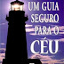 Um Guia Seguro Para O Céu - J. Alleine