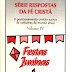 Festas Juninas - Série Respostas da Fé Cristã - Vol. 4 - Salvador Moisés Da Fonsêca