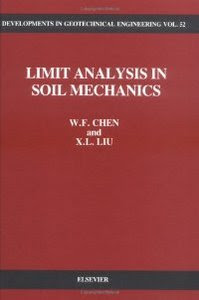 Limit Analysis in Soil Mechanics W.F. Chen, X.L. Liu